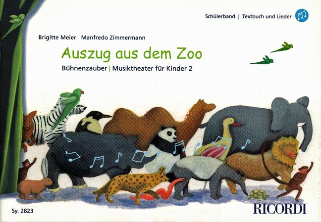 Auszug aus dem Zoo - Bühnenzauber - Musiktheater für Kinder 2, Schülerband - pro zpěv